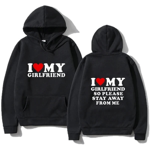 I <3 MY GIRLFRIEND HOODIE